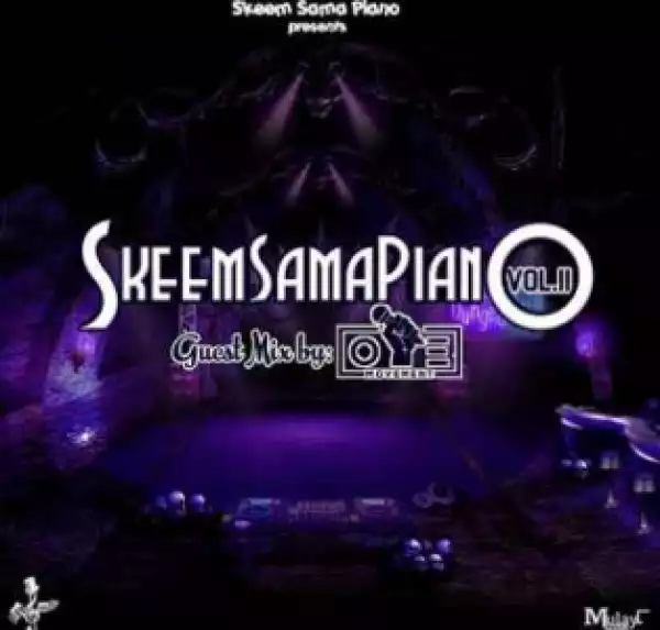 One Movement X Sbu De DeeJay_Mr907 - Skeem Sama Piano Vol 11 Guest Mix